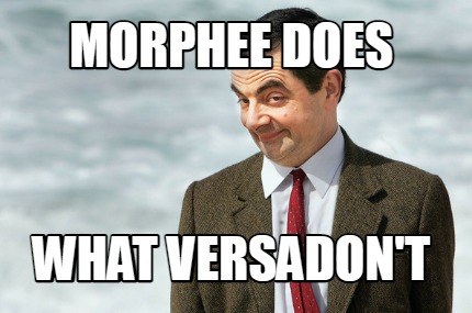 morphee-does-what-versadont
