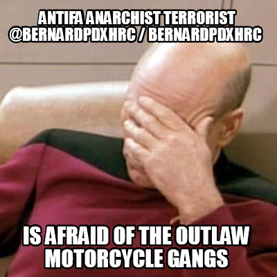 antifa-anarchist-terrorist-bernardpdxhrc-bernardpdxhrc-is-afraid-of-the-outlaw-m