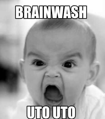 brainwash-uto-uto1