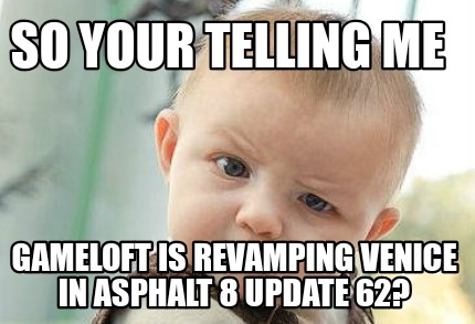 so-your-telling-me-gameloft-is-revamping-venice-in-asphalt-8-update-62