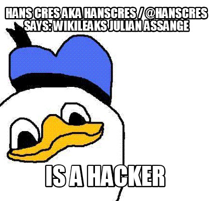 hans-cres-aka-hanscres-hanscres-says-wikileaks-julian-assange-is-a-hacker