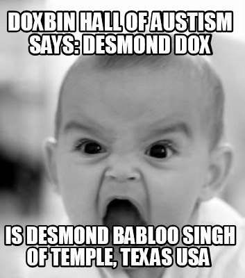 doxbin-hall-of-austism-says-desmond-dox-is-desmond-babloo-singh-of-temple-texas-