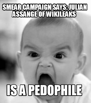 smear-campaign-says-julian-assange-of-wikileaks-is-a-pedophile