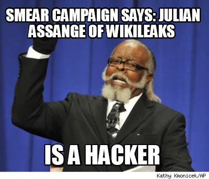 smear-campaign-says-julian-assange-of-wikileaks-is-a-hacker