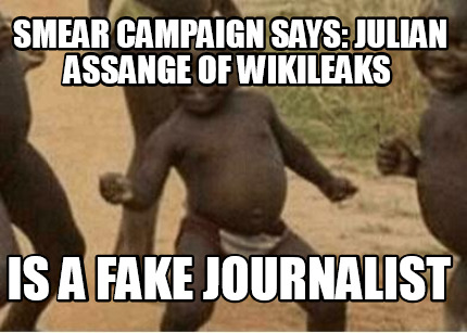 smear-campaign-says-julian-assange-of-wikileaks-is-a-fake-journalist