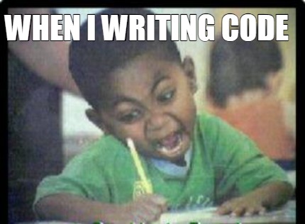 when-i-writing-code