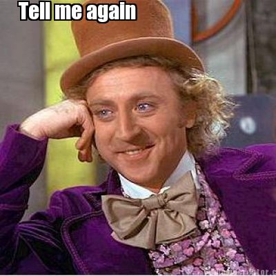 tell-me-again