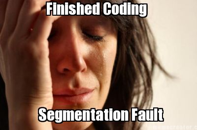 finished-coding-segmentation-fault