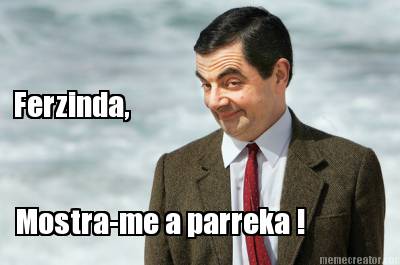 ferzinda-mostra-me-a-parreka-