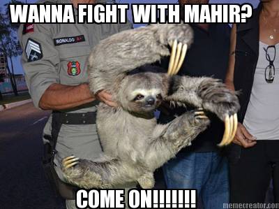 wanna-fight-with-mahir-come-on