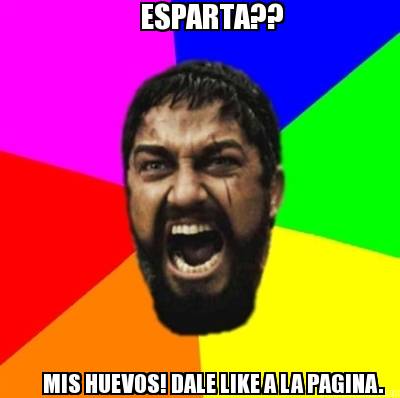 esparta-mis-huevos-dale-like-a-la-pagina