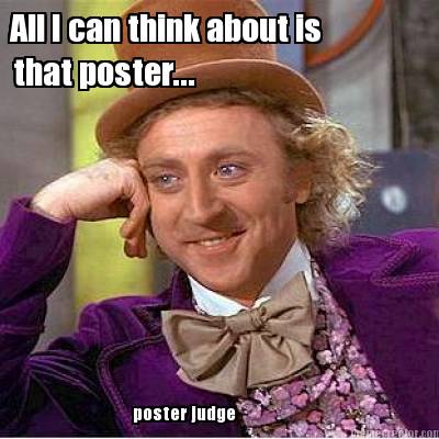all-i-can-think-about-is-poster-judge-that-poster