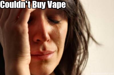 couldnt-buy-vape