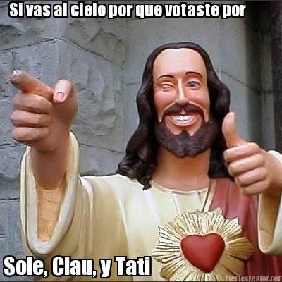 si-vas-al-cielo-por-que-votaste-por-sole-clau-y-tati