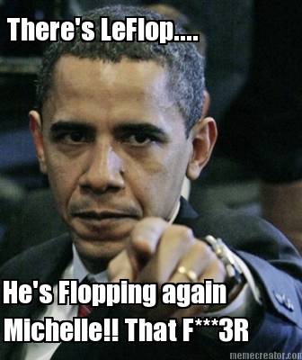 theres-leflop....-hes-flopping-again-michelle-that-f3r
