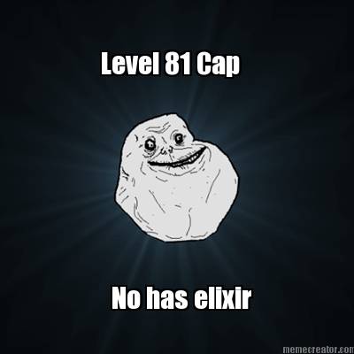 level-81-cap-no-has-elixir