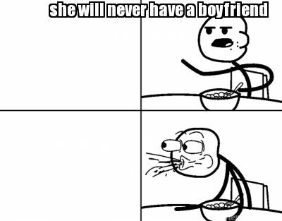 she-will-never-have-a-boyfriend769