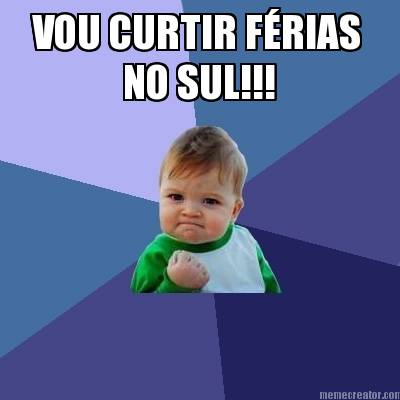 vou-curtir-frias-no-sul