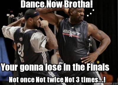 dance-now-brotha-your-gonna-lose-in-the-finals-not-once-not-twice-not-3-times...