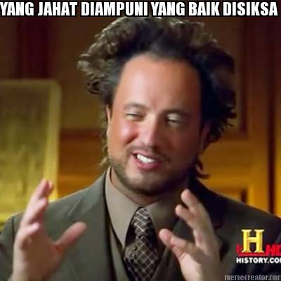 yang-jahat-diampuni-yang-baik-disiksa