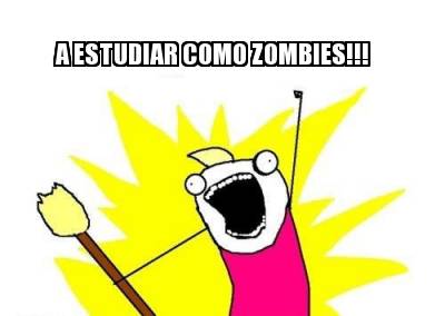 a-estudiar-como-zombies