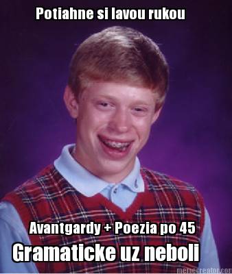 potiahne-si-lavou-rukou-avantgardy-poezia-po-45-gramaticke-uz-neboli