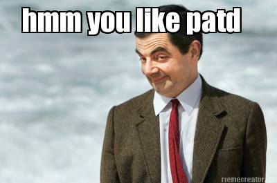 hmm-you-like-patd