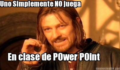 uno-simplemente-no-juega-en-clase-de-power-point