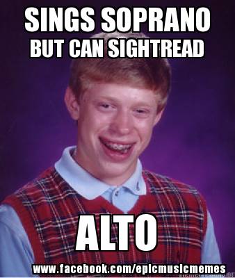 sings-soprano-but-can-sightread-alto-www.facebook.comepicmusicmemes