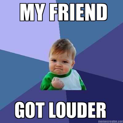 my-friend-got-louder