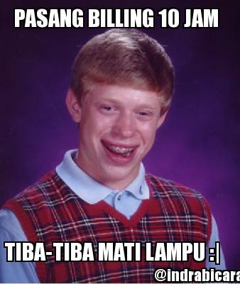 pasang-billing-10-jam-tiba-tiba-mati-lampu-indrabicara