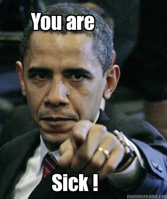 you-are-sick-