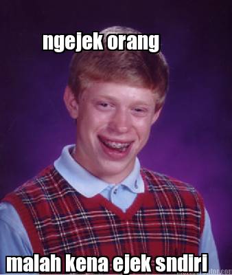 ngejek-orang-malah-kena-ejek-sndiri