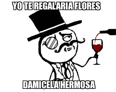 yo-te-regalaria-flores-damicela-hermosa