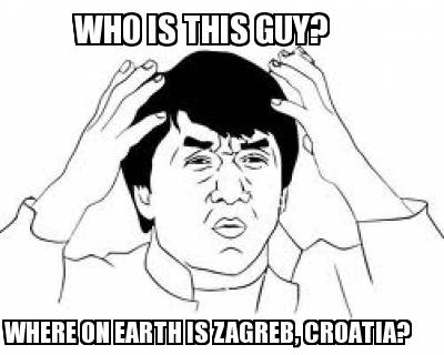where-on-earth-is-zagreb-croatia-who-is-this-guy