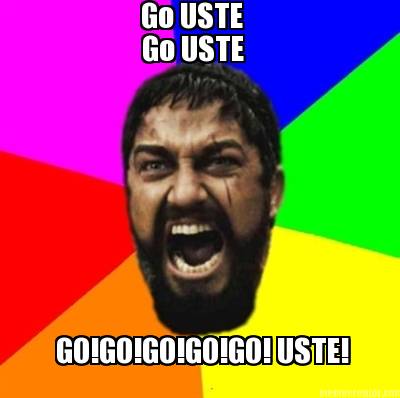 go-uste-go-uste-gogogogogo-uste