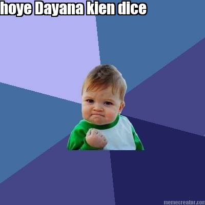 hoye-dayana-kien-dice