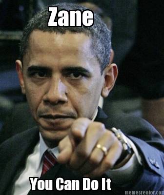 zane-you-can-do-it