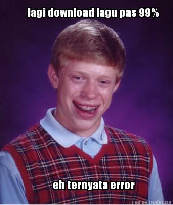 lagi-download-lagu-pas-99-eh-ternyata-error