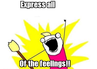 express-all-of-the-feelings