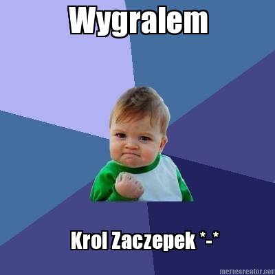 wygralem-krol-zaczepek-