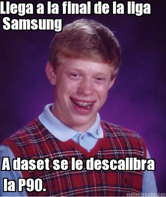 llega-a-la-final-de-la-liga-samsung-a-daset-se-le-descalibra-la-p90