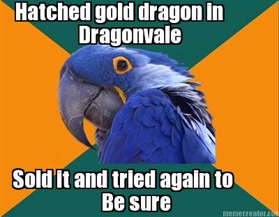 hatched-gold-dragon-in-dragonvale-sold-it-and-tried-again-to-be-sure