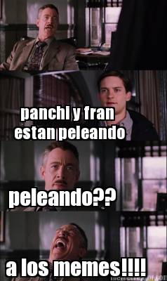 panchi-y-fran-estan-peleando-peleando-a-los-memes