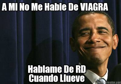 a-mi-no-me-hable-de-viagra-hablame-de-rd-cuando-llueve