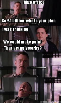 so-1-billion-whats-your-plan-i-was-thinking-...............-we-could-make-paint-
