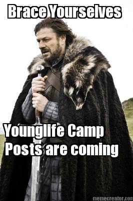 brace-yourselves-posts-are-coming-younglife-camp
