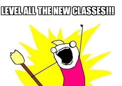 level-all-the-new-classes