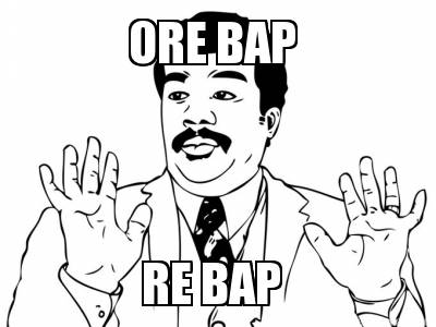 ore-bap-re-bap