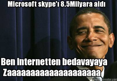 microsoft-skype-8.5milyara-ald-ben-internetten-bedavayaya-zaaaaaaaaaaaaaaaaaaaa